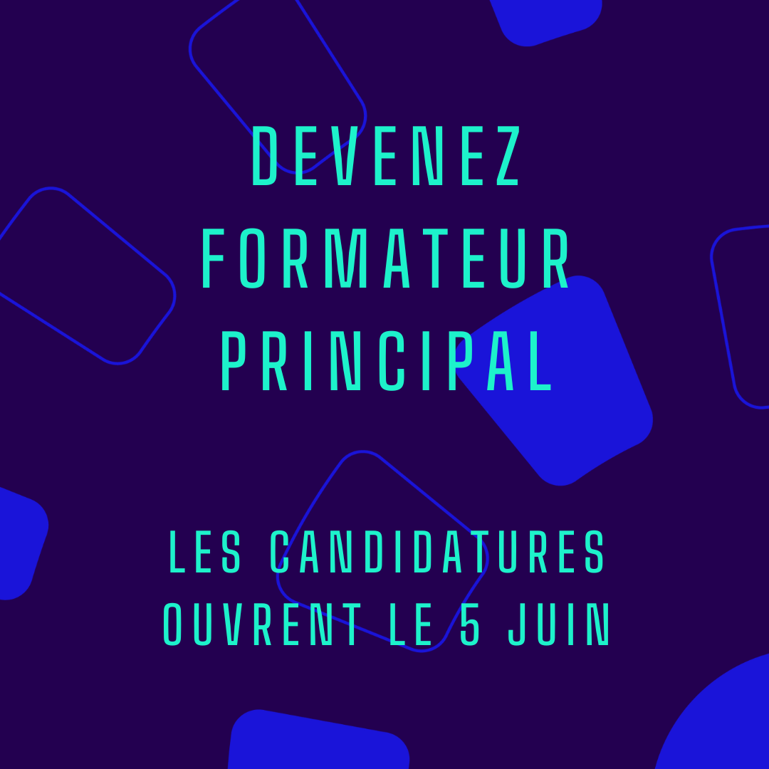 Devenez formateur principal - Les candidatures ouvrent le 5 Juin